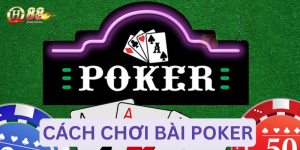 Cách Chơi Bài Poker Online Dễ Hiểu Cho Người Mới – Thử Ngay Tại QH88