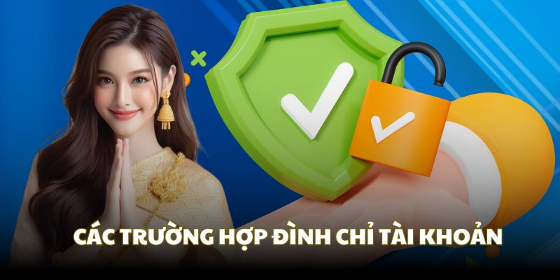 Chính sách các trường hợp tạm khóa khi vi phạm