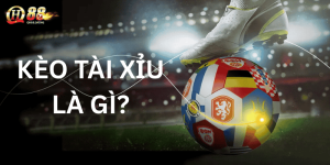 Kèo Tài Xỉu Là Gì? Hướng Dẫn Cá Cược Bóng Đá Từ Chuyên Gia Nhà Cái QH88
