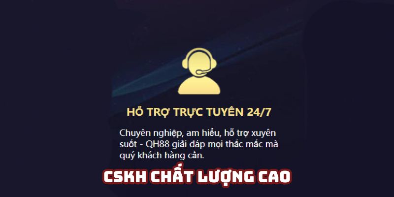 Đội ngũ chăm sóc khách hàng luôn được đánh giá rất cao