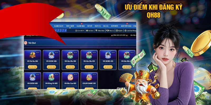Ưu điểm khi đăng ký QH88